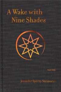 A Wake with Nine Shades : Poems (The Signature Series) （Special edition, Limited Edition, Numbered）