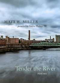 Tender the River : Poems