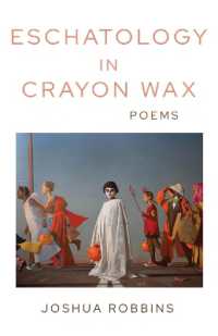 Eschatology in Crayon Wax : Poems