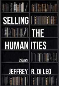 Selling the Humanities : Essays