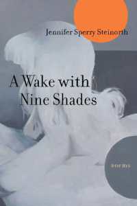 A Wake with Nine Shades : Poems