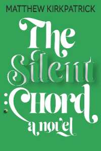 The Silent :CHord : A Novel