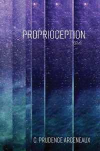 Proprioception : Poems (The Sabine Series in Literature)