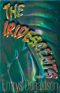 The Iridescents : Stories
