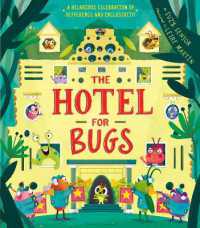 Hotel for Bugs : A Celebration of Difference and Inclusivity!