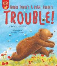 Where There's a Bear, There's Trouble! (Let's Read Together)