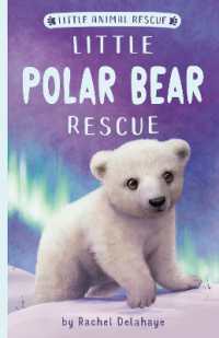 Little Polar Bear Rescue (Little Animal Rescue)