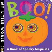 Boo! : A Book of Spooky Surprises (My Little World) （Board Book）