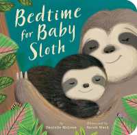 Bedtime for Baby Sloth （Board Book）