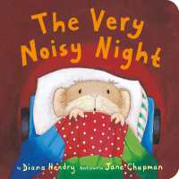 Very Noisy Night -- Board book (English Language Edition)