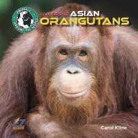 All about Asian Orangutans (Animals around the World)