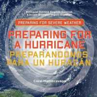 Preparing for a Hurricane / Preparandonos Para Un Huracn : Preparing for Severe Weather （Bilingual）