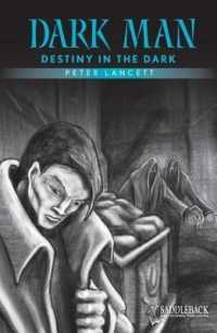 Destiny in the Dark (Blue Series) (Dark Man)