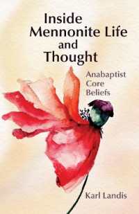 Inside Mennonite Life and Thought: Anabaptist Core Values