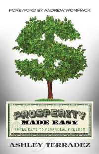 Prosperity Made Easy : 3 Keys to Financial Freedom