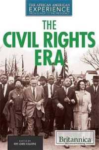 The Civil Rights Era (African American Experience: from Slavery to the Presidency) （Library Binding）
