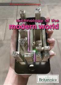 Technology of the Modern World (History of Technology) （Library Binding）