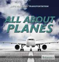 All about Planes (Let's Find Out! Transportation) （Library Binding）