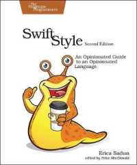 Swift Style 2e : An Opinionated Guide to an Opinionated Language