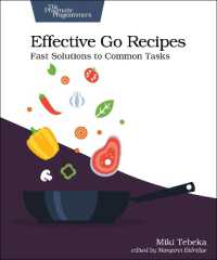 Effective Go Recipes : Fast Solutions to Common Tasks