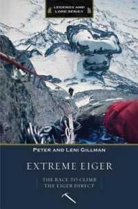 Extreme Eiger : The Race to Climb the Eiger Direct