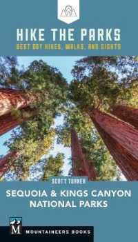 Hike the Parks Sequoia-Kings Canyon National Parks : Best Day Hikes, Walks, and Sights