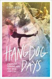 Hangdog Days : Conflict, Change, and the Race for 5.14