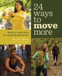24 Ways to Move More : Monthly Inspiration for Health and Movement