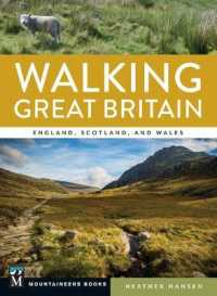 Walking Great Britain : England, Scotland, and Wales