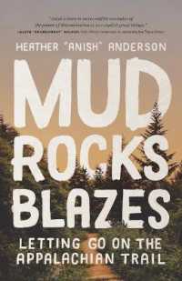 Mud, Rocks, Blazes : Letting Go on the Appalachian Trail