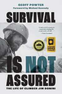 Survival Is Not Assured : The Life of Climber Jim Donini