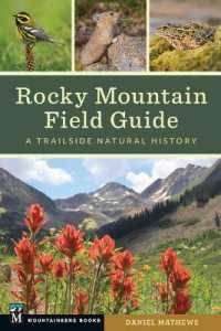 Rocky Mountain Field Guide : A Trailside Natural History
