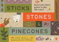 Sticks, Stones & Pinecones : Board (and Other) Games to Play with Nature