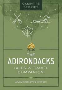 Campfire Stories: The Adirondacks : Tales & Travel Companion