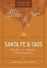 Campfire Stories: Santa Fe & Taos : Tales & Travel Companion
