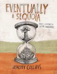 Eventually a Sequoia : Stories of Art, Adventure & the Wisdom of Giants