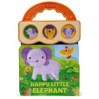 Happy Little Elephant （Board Book）