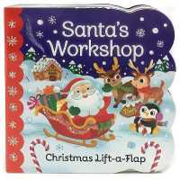 Santa's Workshop (Chunky Lift a Flap Books)