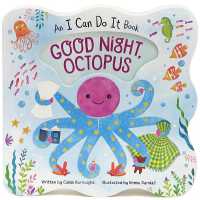 Good Night Octopus （Board Book）