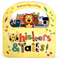 Whiskers & Tails （Board Book）