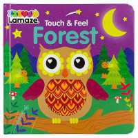 Forest : Touch & Feel （Board Book）