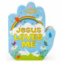 Jesus Loves Me (Little Sunbeams) (Little Sunbeams) （Board Book）