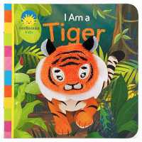 Smithsonian Kids I Am a Tiger （Board Book）