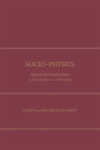 Socio-Physics : Applying the Natural Sciences to Criminal Justice and Penology