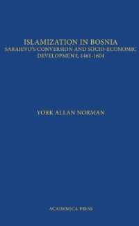 Islamization in Bosnia : Sarajevo's Conversion and Socio-Economic Development, 1461-1604