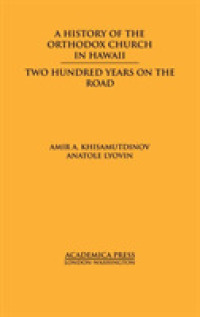 A History of the Orthodox Church in Hawaii : Two Hundred Years on the Road
