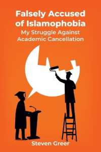 Falsely Accused of Islamophobia : My Struggle against Academic Cancellation
