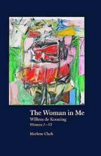 The Woman in Me : Willem De Kooning, Woman I-VI