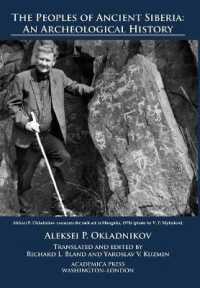 The Peoples of Ancient Siberia : An Archeological History