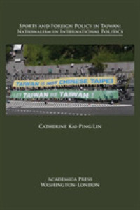 Sports and Foreign Policy in Taiwan : Nationalism in International Politics (St. James's Studies in World Affairs)